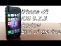 iPhone 4S iOS 9.3.3 Review iPhone 4S iOS 9.3.3 Review