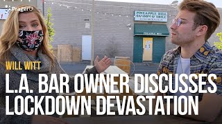 Will Witt Interviews Viral Los Angeles Restaurant Owner About Impact of Lockdowns | Interviews