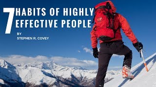7 Habits of Highly Effective People by Stephen R. Covey