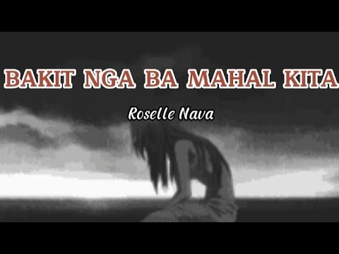 Bakit Nga Ba Mahal Kita | LYRICS |Rosellle Nava - YouTube