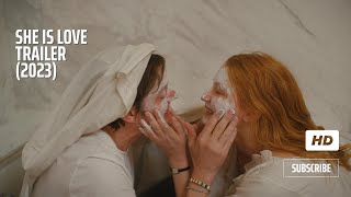 SHE IS LOVE Trailer (2023) Haley Bennett - Sam Riley