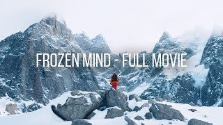 Freeriding The Steep Mountains Of Chamonix | Frozen Mind FULL SNOWBOARD/FREESKI FILM