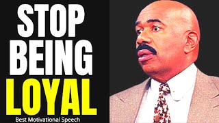 STOP BEING LOYAL (Steve Harvey, Joel Osteen, Jim Rohn, TD Jakes) Best Motivational Speech 2023