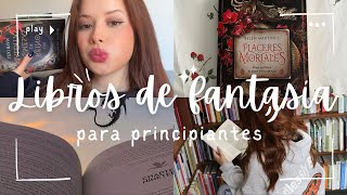 Libros de Fantasía para principiantes