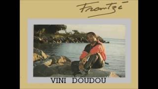 VINI DOUDOU