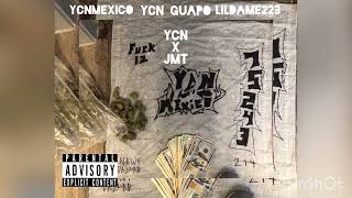 YCN x JMT YCNMEXICO YCNGUAPO LILDAME223