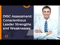 DISC Assessment: Conscientious Leader Strengths and Weaknesses