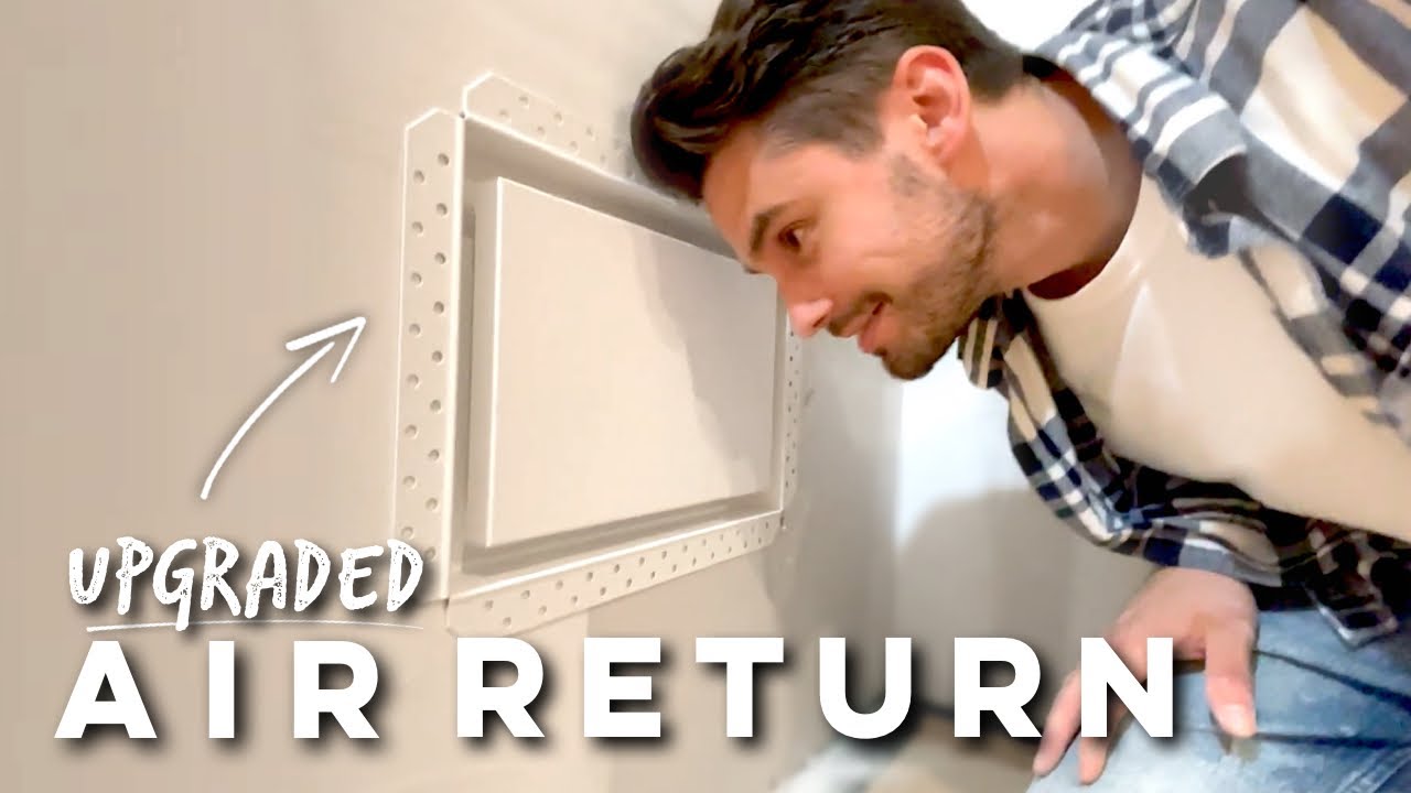 Upgrade Your Air Return! (Aria Vent Drywall Pro Air Return) - YouTube