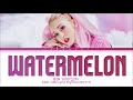 JEON SOMI Watermelon Lyrics (전소미 Watermelon 가사) (Color Coded Lyrics)