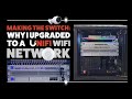 Making the Switch: Why I Upgraded to a Unifi WiFi Network