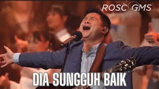 Dia Sungguh Baik | GMS Sunday Service