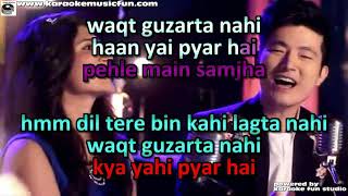 Kya Yahi Pyaar Hai Unwind Version Video Karaoke With Lyrics