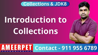 Introduction to Collections Framework | Ameerpet Technologies | By Srinivas