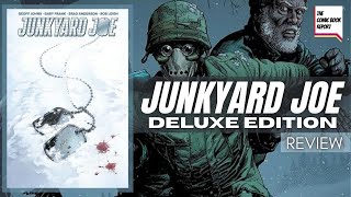 Junkyard Joe Deluxe Edition Review | Geoff Johns | Gary Frank | Ghost Machine | #comics #comicbooks