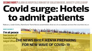 The News Brief: Kenya preparing for new wave of Covid-19