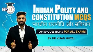 Indian Polity and Constitution MCQs l Top 50 MCQs for UPSC State PCS SSC  Railways by Dr Vipan Goyal