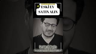 ✅ ‘ESKİ EV ALIN’ #gayirmenkul #konut #mertbaşaran