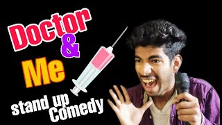 DOCTOR & ME | Stand up comedy | Open mic | latest | MSB Ki Vines