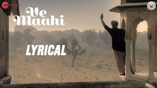 Ve Maahi | Kesari | Lyrical | SONG | Zee Music | Arijit Singh, Asees Kaur