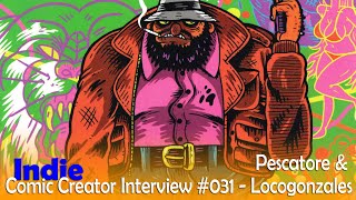 Indie Creator Exchange 031 Interviews TC Pescatore & Locogonzales Junction Jones sci-fi noir Comic