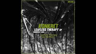 Konkret. A. Leafless therapy  [UDFL006]