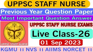 UPPSC Staff Nurse Previous Years Question//uppsc Staff Nurse questions 2023//Staff Nurse MCQs