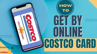 How to get Costco Card Online l Double Z