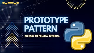 Prototype Pattern in Python: A Step-by-Step Guide