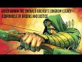 Green Arrow The Emerald Archer's Longbow Legacy – A Chronicle of Origins and Justice