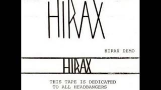 Hirax - Demo (1984).  High audio quality and digitally remastered.