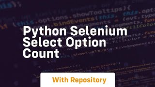 python selenium select option count