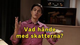 Vad hände med skatterna?