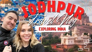 JODHPUR, INDIA TRAVEL VLOG 🇮🇳 THE BLUE CITY | Soki Travels