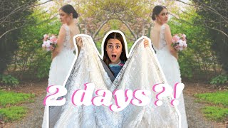 I Made a Wedding Dress in TWO DAYS?! || diy wedding dress