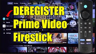 How to Deregister from Prime Video on Firestick