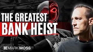 The Greatest Bank Heist In History Is Happening NOW!