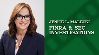 What triggers a FINRA or SEC investigation? | Jenice L. Malecki