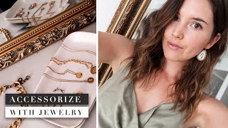 How to Use Jewelry to Accessorize Your Outfits \u0026 Jewelry Essentials to Have | by Erin Elizabeth