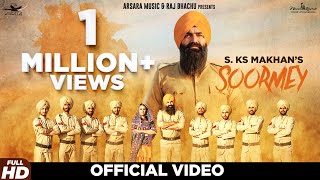KS Makhan Soormey (Official Video) || Prince Ghuman || Arsara Music || Latest Punjabi Songs 2019