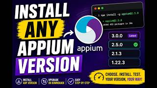 How to Install a "Specific Version" of Appium3 | Step-by-Step Guide