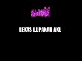 SW33TCANDY - LEKAS LUPAKAN AKU