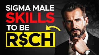 How To Get Rich FAST | 15 Sigma Skills