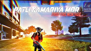 Patli Kamariya Mor Hai Hai Free Fire Montage || free fire song status || free fire status video