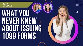 What You Never Knew About Issuing 1099 Forms | Tax Goddess