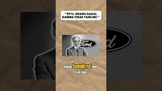 Kisah Inspiratif Henry Ford - Gagal Meraih Kesuksesan #kisahinspiratif #otomotif #sukses