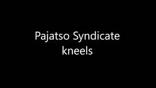 Pajatso Syndicate kneeling