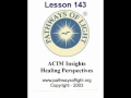 ACIM Insights - Lesson 143 - Pathways of Light