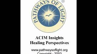 ACIM Insights - Lesson 143 - Pathways of Light