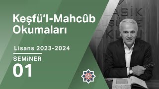 Ekrem Demirli, 2023-2024 Lisans Programı: Keşfü’l-Mahcûb, 1. Seminer