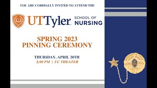 UT Tyler School of Nursing SP 2023 Pinning